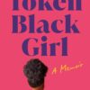 Token Black Girl by Danielle Prescod (Review)