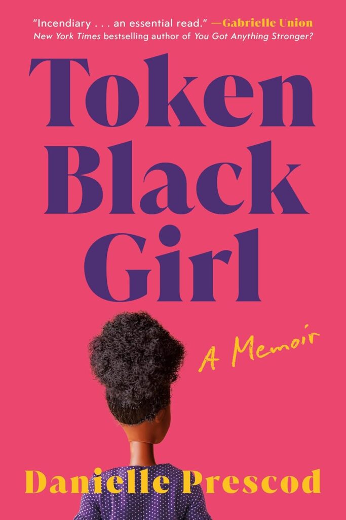 Read more about the article Token Black Girl by Danielle Prescod (Review)
