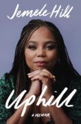 Up hill by Jemele Hill (Review)