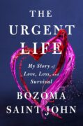 The Urgent Life by Bozoma Saint John (Review)